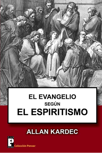 Libro El Evangelio Segun Espiritismo (spanish Edition)