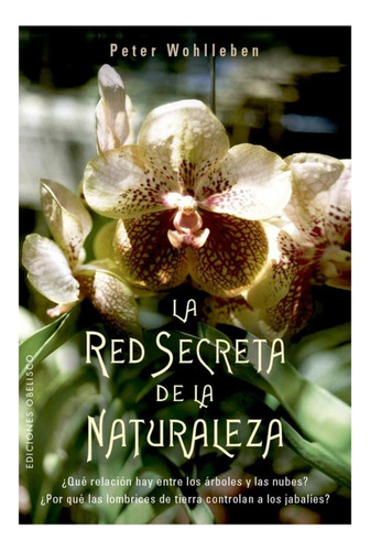 La Red Secreta De La Naturaleza