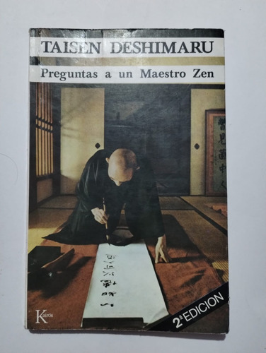 Preguntas A Un Maestro Zen. Taisen Deshimaru.