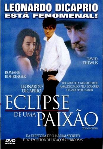 Dvd Eclipse De Uma Paixão Leonardo Dicaprio (total Eclipse)