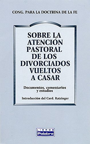 Libro Atención Pastoral De Divorciados Vueltos A Casar