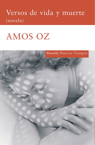 Versos De Vida Y Muerte - Amos Oz
