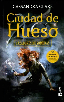 Libro Cazadores De Sombras 1. Ciudad De Hueso