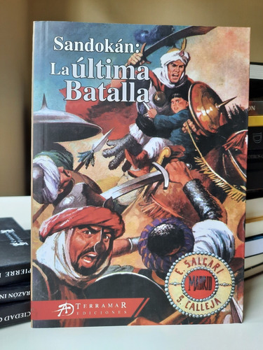 Sandokán La Última Batalla - Emilio Salgari