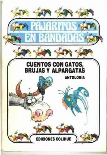 Cuentos Con Gatos, Brujas Y Alpargatas