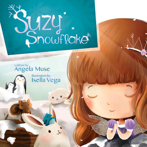 Suzy Snowflake, De Vega, Isella., Vol. 1. Editorial Createspace, Tapa Blanda En Inglés