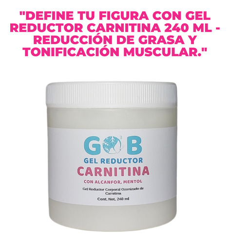 Gel Reductivo De Carnitina Ozonizado - Gob - 240 Ml
