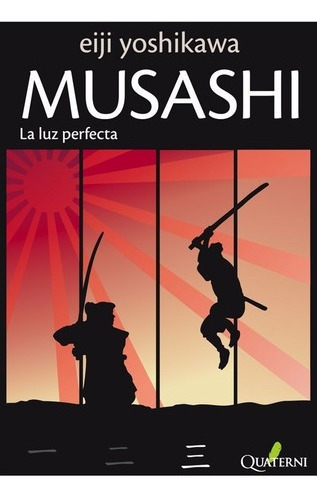 Libro Musashi 3 La Luz Perfecta Yoshikawa Quaterni Alfaomega