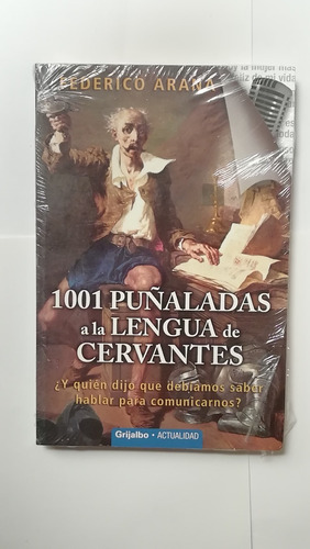 Libro 1001 Puñaladas A La Lengua De Cervantes