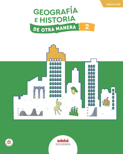 Geografia E Historia 2ãâºeso Andalucia 24 De Otra Manera, De Aa.vv. Editorial Edebe, Tapa Blanda En Español