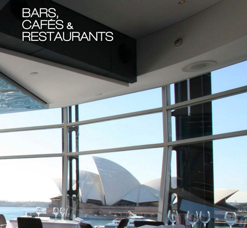 Bars, Cafes & Restaurants, de Vários autores. Editora Paisagem Distribuidora de Livros Ltda., capa dura em inglês, 2011