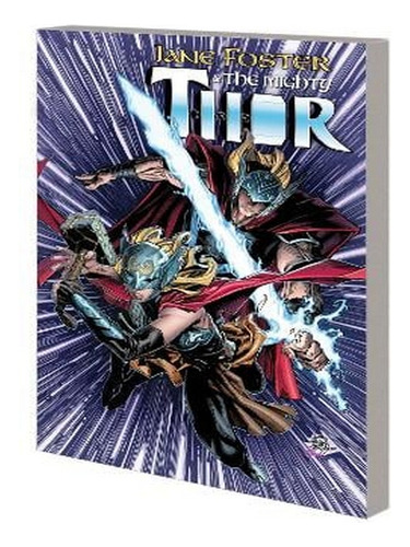 Jane Foster And The Mighty Thor (paperback) - Torunn G. Ew09