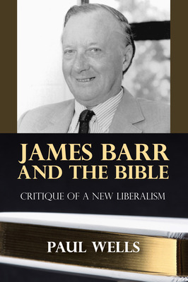 Libro James Barr And The Bible - Wells, Paul