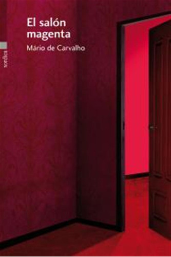 Salon Magenta,el - De Carvalho,mario