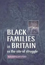 Comprar Black Families In Britain As The Site Of Struggle, De Bertha Ochieng. Editorial Manchester University Press, Tapa Dura En Inglés
