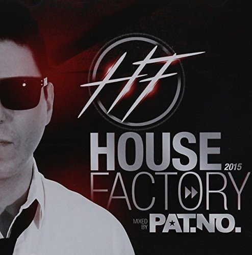 Cd House Factory 2015 Mixe Par Pat. No / Various - Artistas