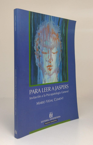 Para Leer A Jaspers - Mario Vidal Climent - Ed Universitar 