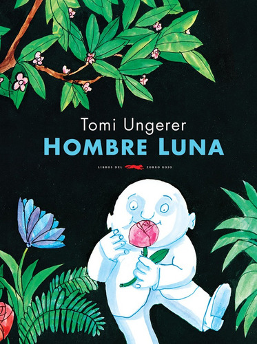 Hombre Luna. Tomi Ungerer - Zorro Rojo *clásico Libro Álbum*