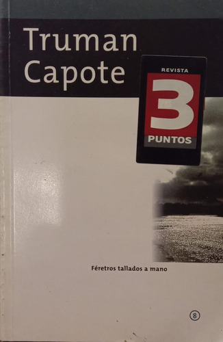 Truman Capote Féretros Tallados A Mano