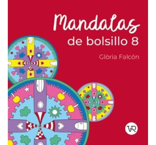 Mandalas de bolsillo 8, de Falcon, Gloria. Editorial V&R, tapa blanda en español, 2021