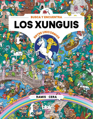 Xunguis Entre Unicornios (coleccion Los Xunguis),los - Ce. 