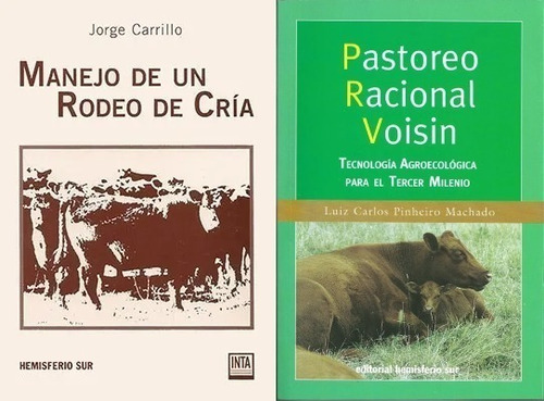 Carrillo Manejo De Rodeo De Cría + Pastoreo Racional Voisin