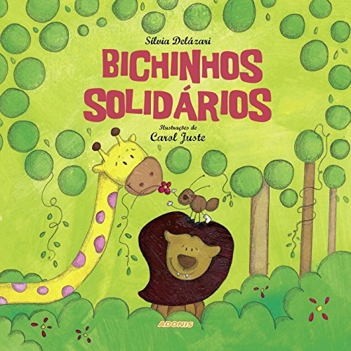 Libro Bichinhos Solidários De Delázari Silvia Adonis