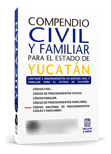 Código Civil De Yucatán ( Compendio Civil Y Familiar)