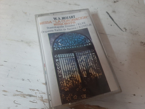 Cassette Casete W.a.mozart Missa La Coronacion Brevis