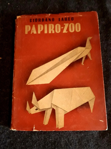 Papiro Zoo Manual Práctico D  Papirología Origami Lareo 1941