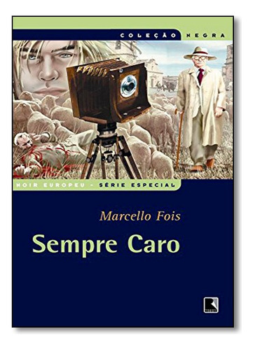 Sempre Caro, De Marcello Fois. Editora Record, Capa Mole Em Português