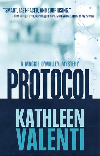 Protocol, De Valenti, Kathleen. Editorial Henery Pr, Tapa Blanda En Inglés