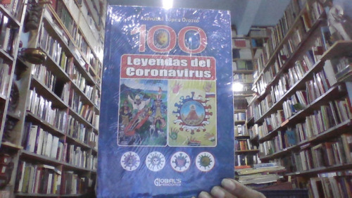 100 Leyendas Del Coronavirus 