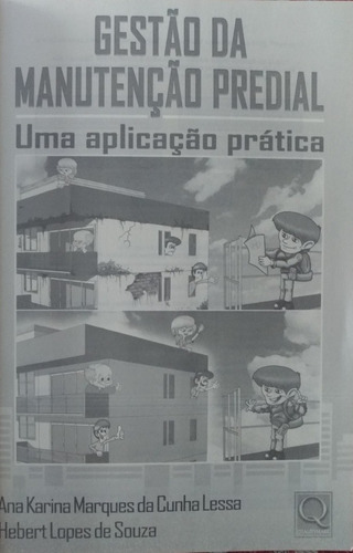Gestão Da Manutenção Predial - Uma Aplicação Prática