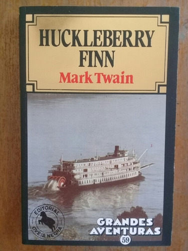 Huckleberry Finn . Mark Twain. Oveja Negra