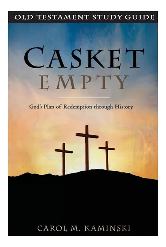 Libro: Casket Empty: Old Testament Study Guide: Godøøs Plan