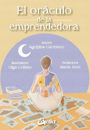 Oráculo Emprendedora 44 Cartas Librito Gaia, De Agripina Carretero Y María Ares. Editorial Gaia Ediciones, Edición 1 En Español, 2025
