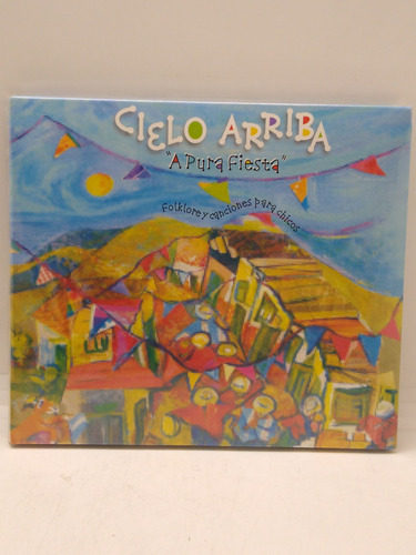 Cielo Arriba A Pura Fiesta Cd Nuevo