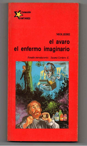 El Avaro -  El Enfermo Imaginario - Molière Q