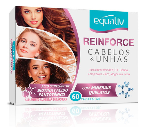 Reinforce Cabelos E Unhas 60 Cápsulas Com Biotina Da Equliv