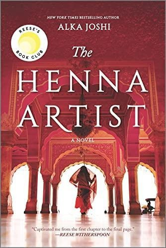 The Henna Artist: A Novel (the Jaipur Trilogy, 1) (libro En 