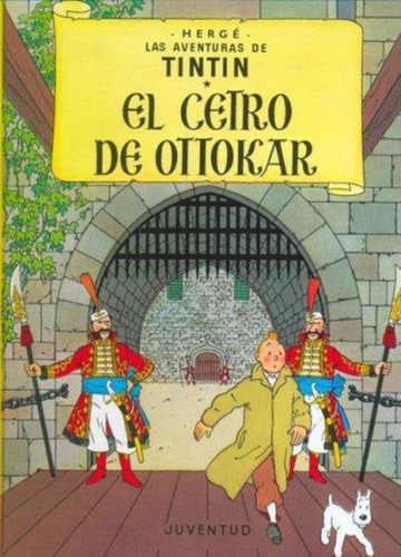 Tintin Y El Cetro De Ottokar (td) - Herge