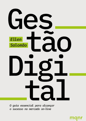 Gestão digital: O guia essencial para alcançar o sucesso no mercado on-line, de Salomão, Ellen. Maquinaria Sankto Editora e Distribuidora Eireli, capa mole em português, 2021