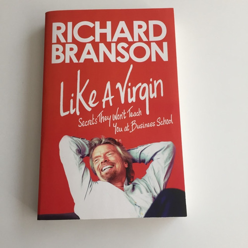 Like A Virgin - Autor: Richard Branson