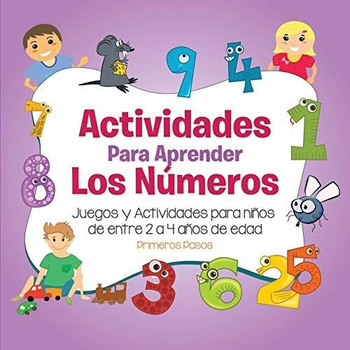 Actividades Para Aprender Los Números: Juegos Y Actividades 