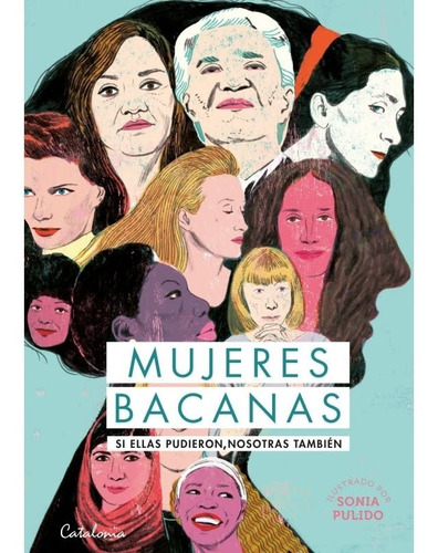 Mujeres Bacanas (catalonia)