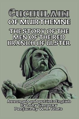 Libro Cuchulain Of Muirthemne: The Story Of The Men Of Th...