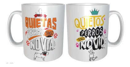 Dúo De Tazas Pareja Quietos Perros Tengo Novio Novia