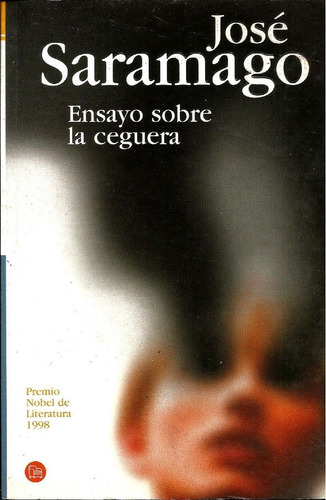 Ensayo Sobre La Ceguera - José Saramago