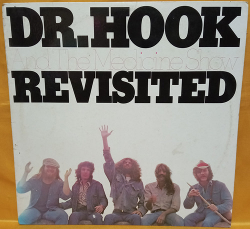 O Dr. Hook And The Medicine Show Revisited 1976 Ricewithduck